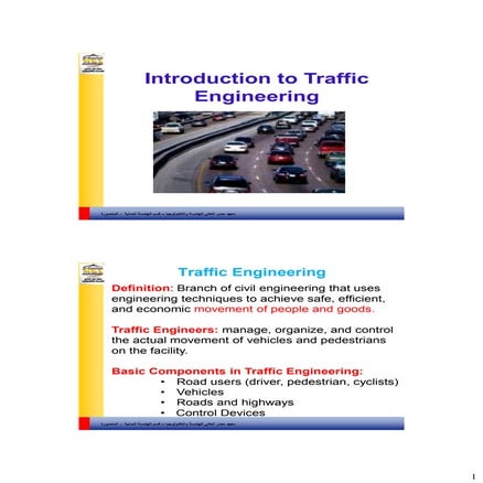 7-Traffic-Introduction ( Transportation and Traffic Engineering Dr. Sheriff E...