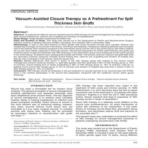 Vacuum Assisted Closure (VAC): A Promising Therapeutic Tool for ...