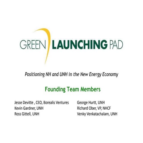 Wild for Innovation: Green Launching Pad - Positioning NH and UNH in the New ...