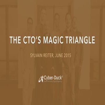 The CTO's Magic Triangle: Tech, Process, People (@LondonCTOs - June 2015)