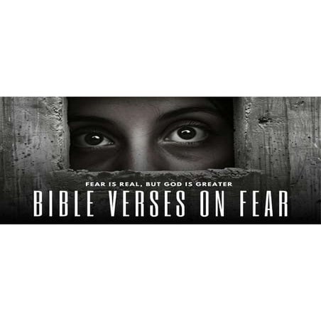 45+ Bible Verses on Fear: Find Peace, Courage and Faith in God | PDF