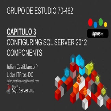 Características Adminsitración SQL Server 2012 Parte 3