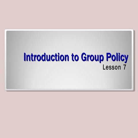 70 640 Lesson07 Ppt 041009
