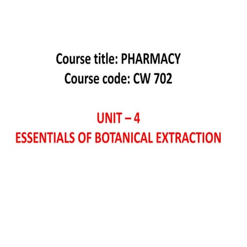 702_ Essentials of Botanical extraction.pptx