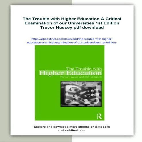 The Trouble with Higher Education A Critical Examination of our Universities ...