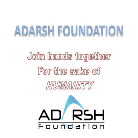 ADARSH FOUNDATION PROFILE