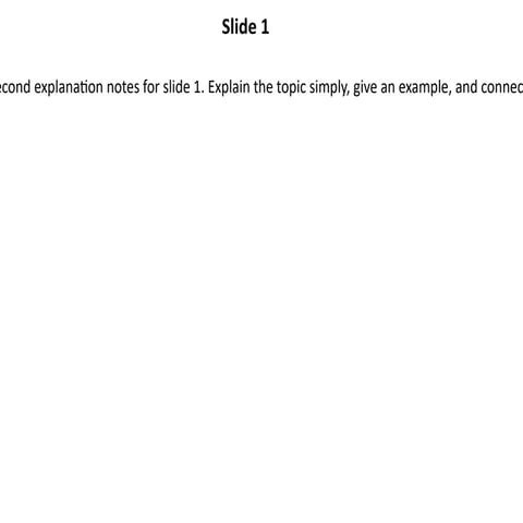 Comprehensive Slide-by-Slide Explanation and Connection Guide | PPTX
