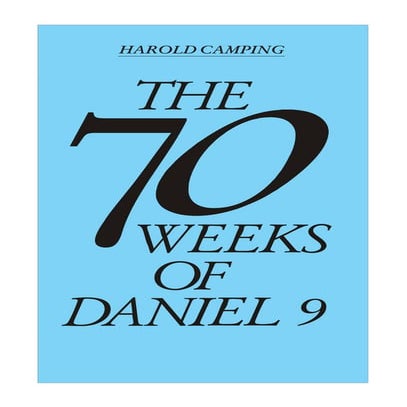 The 70 Weeks of Daniel 9