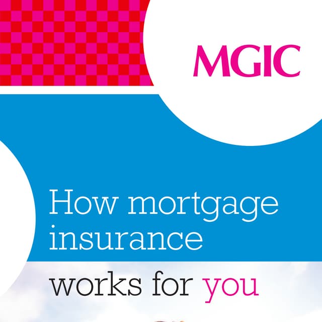 How Mortgage Insurance Works For You 