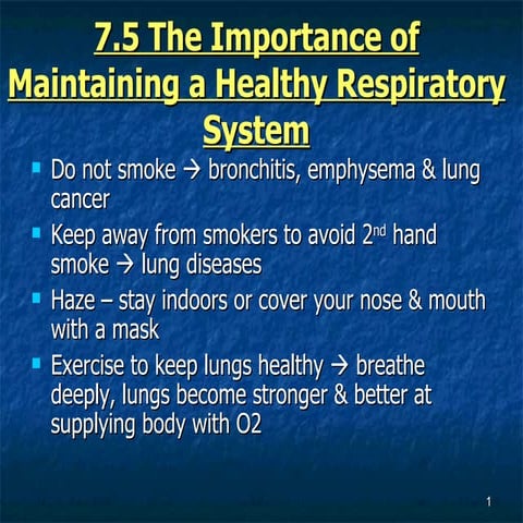 7[1].5   the importance of maintaining a healthy respiratory system