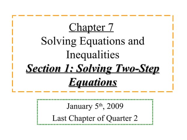 7.1 Solving Two Step Equations