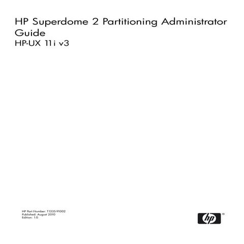 HP Superdome 2 Partitioning Administrator Guide HP-UX 11iv3(August 2010).PDF