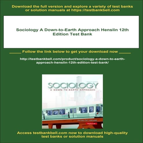 Sociology A Down-to-Earth Approach Henslin 12th Edition Test Bank