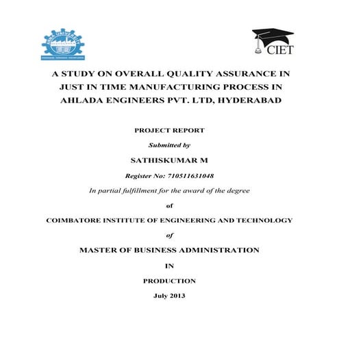 A study on overall quality assurance in just in time manufacturing process in...