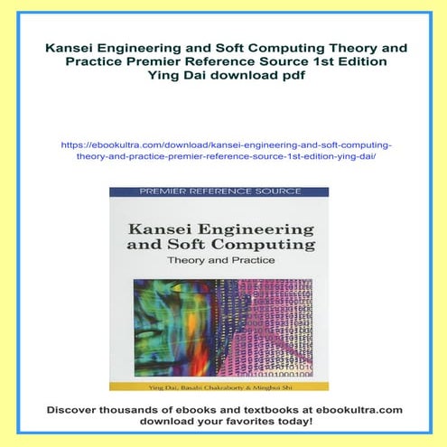 Kansei Engineering and Soft Computing Theory and Practice Premier Reference S...