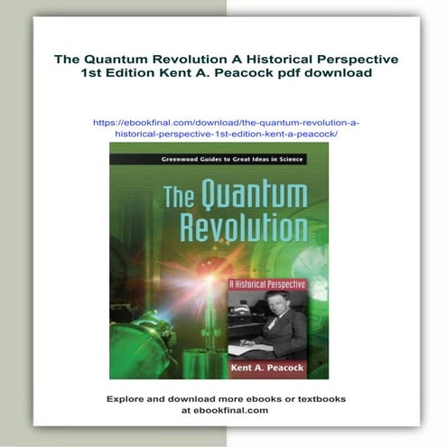 The Quantum Revolution A Historical Perspective 1st Edition Kent A. Peacock