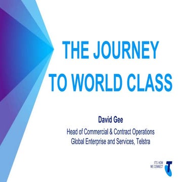 The Journey to World Class Presentation Contract Management - IACCM Sydney Co...