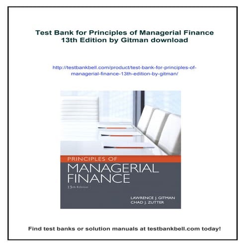 Test Bank for Principles of Managerial Finance 13th Edition by Gitman