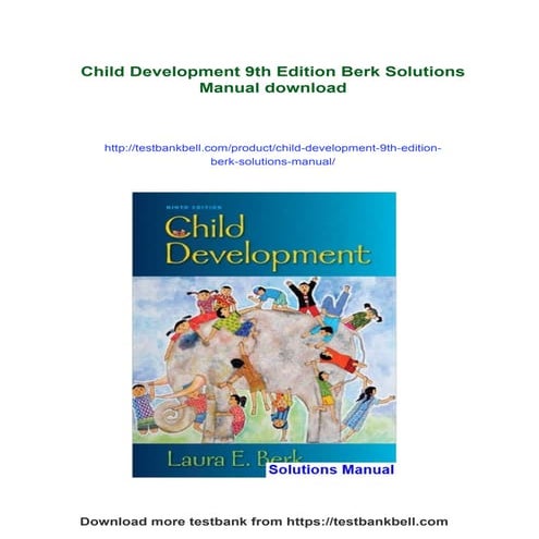 Child Development 9th Edition Berk Solutions Manual