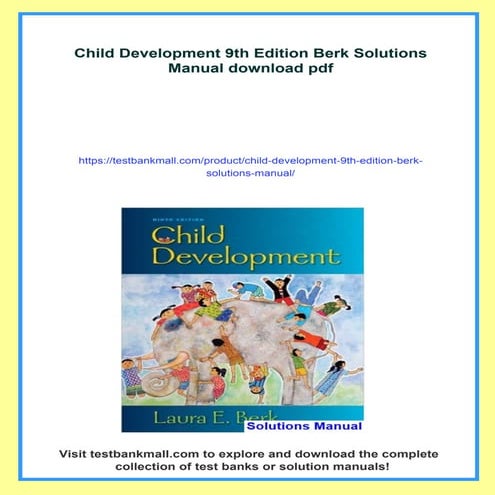 Child Development 9th Edition Berk Solutions Manual