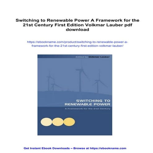 Switching to Renewable Power A Framework for the 21st Century First ...