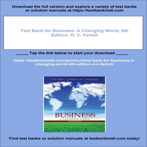 Test Bank for Business: A Changing World, 8th Edition: O. C. Ferrell