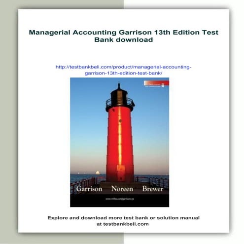 Managerial Accounting Garrison 13th Edition Test Bank | PDF