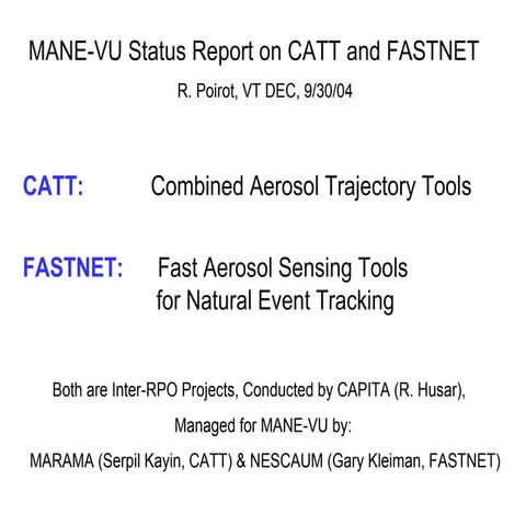 2004-10-09 MANE-VU Status Report on CATT and FASTNET