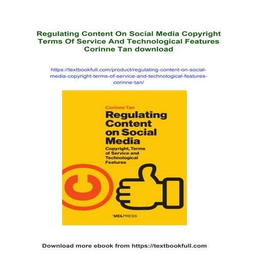 Regulating Content On Social Media Copyright Terms Of Service And ...