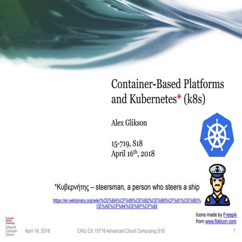 Container-Based Platforms and Kubernetes