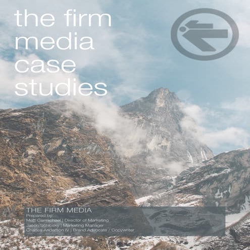 The Firm Media - Case Studies