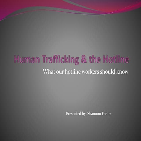 Human Trafficking & the Hotline training