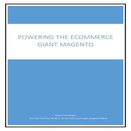 Powering the eCommerce giant -  Magento