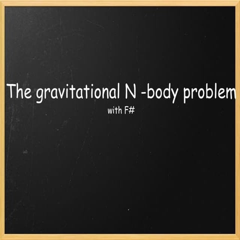 The gravitational N -body pro