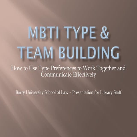 MBTI Type & Team Building Presentation Slides