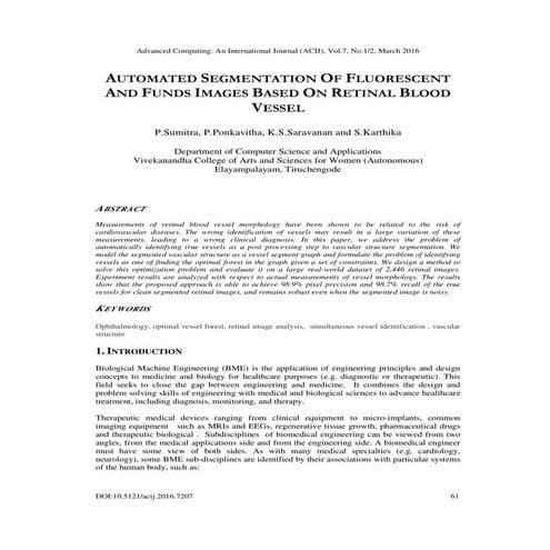 AUTOMATED SEGMENTATION OF FLUORESCENT AND FUNDS IMAGES BASED ON RETINAL BLOOD...