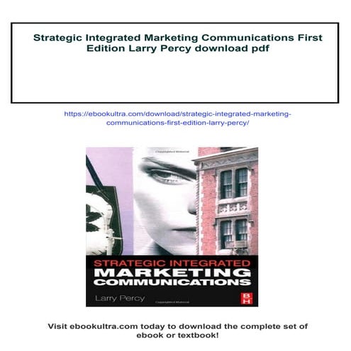 Strategic Integrated Marketing Communications First Edition Larry Percy