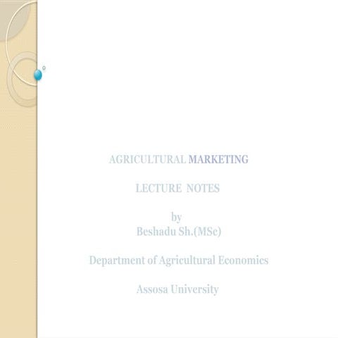 723389957-Agricultural-Marketing-ppt-1-3-2016.pptx