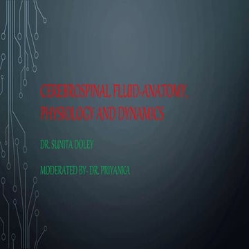 723_CSF_Anatomy_Physiology_and_Dynamics.pptx