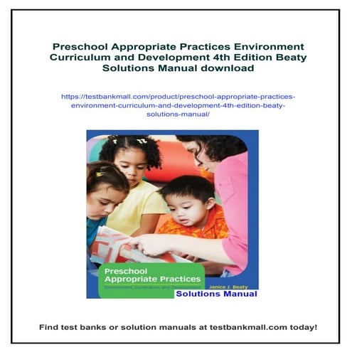 Preschool Appropriate Practices Environment Curriculum and Development 4th Ed...