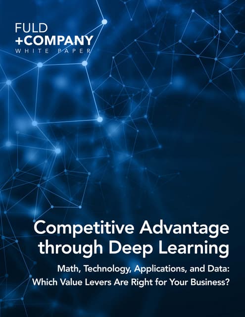 CompetitiveAdvantageThroughDeepLearning (white paper)