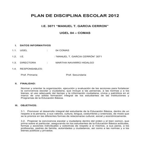 PLAN DE DISCIPLINA  ESCOLAR  2012 (Modelo) I.E. 3071  “MANUEL T. GARCIA CERRON”