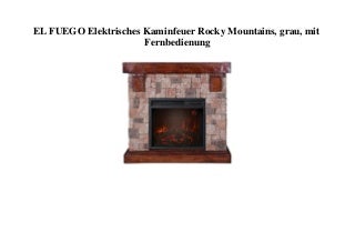 BIG DISCOUNT EL FUEGO Elektrisches Kaminfeuer Rocky Mountains  grau  mit Fernbedienung 