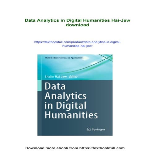 Data Analytics in Digital Humanities Hai-Jew