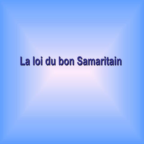 726 la loi_du_bon_samaritain12-1