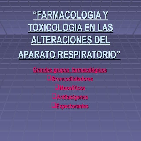 Farmacologia respiratoria | PPT