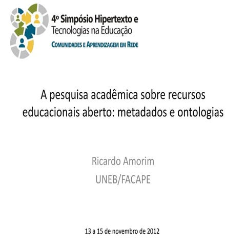 Ricardo Amorim - A pesquisa acadêmica sobre recursos educacionais abertos: me...