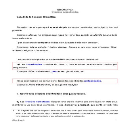 Oració composta: coordinada, juxtaposada, subordinada
