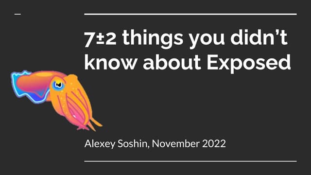 7±2 things you didn’t know about Exposed.pptx