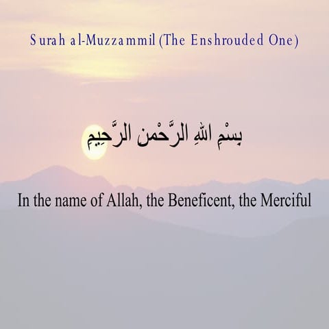 73   Surah Al Muzzammil (The Enshrouded One)